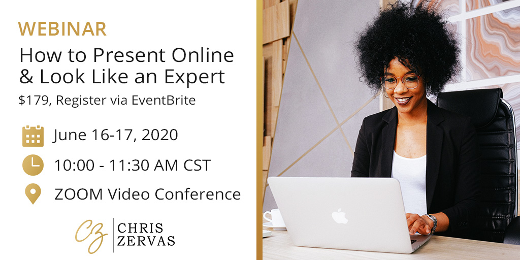 How to Present Online and Look Like an Expert, June 16-17 2020 @ 10:00A ...